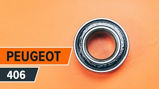 Substituição Kit rolamento roda PEUGEOT 406: manual técnico