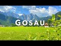 GOSAU Village in Austria 🇦🇹 Best AUSTRIA Trip 🌿 DACHSTEIN Glacier View