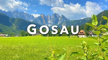 GOSAU Village in Austria 🇦🇹 Best AUSTRIA Trip 🌿 DACHSTEIN Glacier View