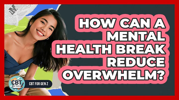 How Can a Mental Health Break Reduce Overwhelm?
