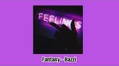 Bazzi Fantasy Remix Tiktok Song You Wanna Go I Can Take You There Youtube