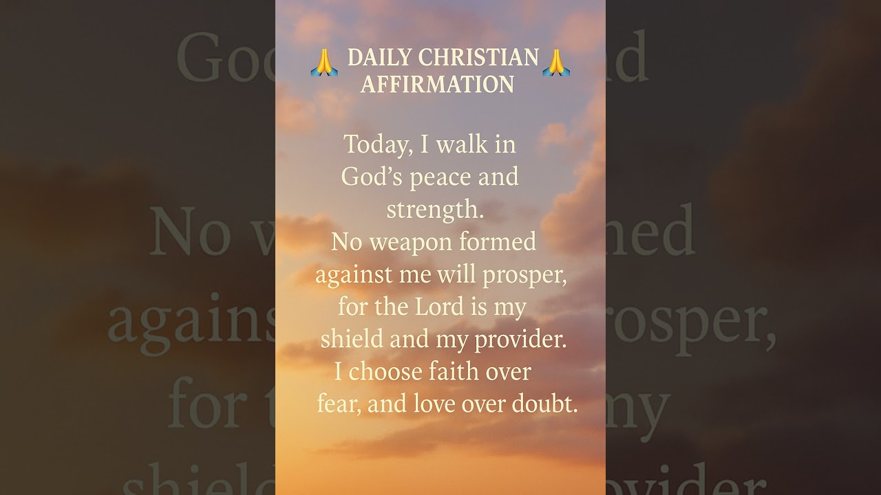 “No Weapon Formed Against Me Will Prosper 🙏✨ | Daily Christian Affirmation” 