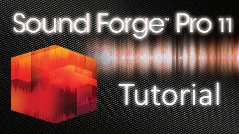 Sound Forge Pro 11 - Tutorial for Beginners [+ General Overview]