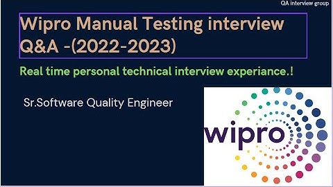 Latest wipro manual testing interview questions for experiance