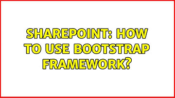 Sharepoint: How to use bootstrap framework?