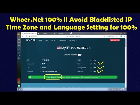 Whoer.Net 100% Live ll Avoid Black Listed IP  ll Time Zone and Language Settings for Whoer.Net 100%