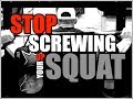 STOP Screwing Up Your SQUAT! Fix These Now!