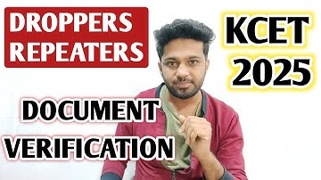 KCET document verification of DROPPERS or REPEATERS | KCET Application Form 2025