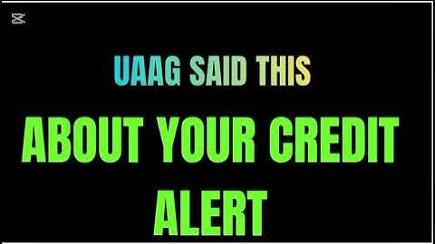 UAAG SAID THIS ABOUT YOUR PAYMENT 