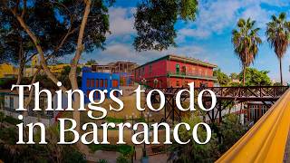 Top Things to Do in Barranco, Lima | Machu Travel Peru