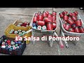 Come fare la salsa di pomodoro fatta in casa (come una volta) con mia madre