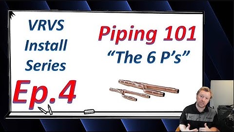 Daikin VRVS Piping Rules | VRVS Install & Commissioning Series Ep.4 (10-8-2021)
