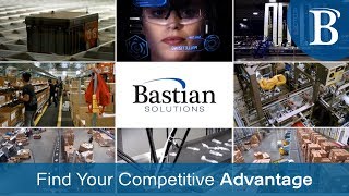 Find Your Competitive Advantage with Bastian Solutions