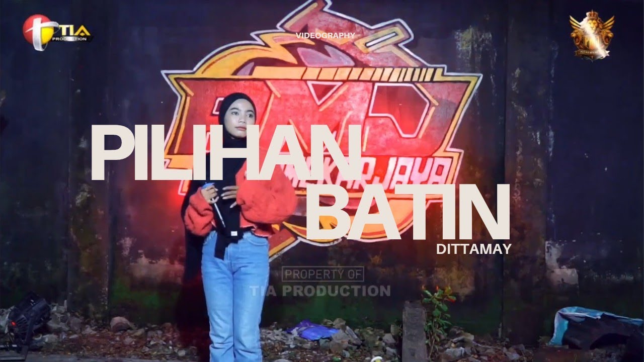 PILIHAN BATIN | DITTAMAY | LIVE MEKAYA BARENG PMJ
