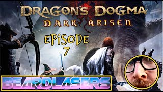 Dragon's Dogma Dark Arisen: EPISODE 7 - DRAGON TIME!!! - Playthrough - First time