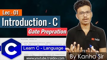 Introduction to C Language - Lec - 1 | C Language Tutorials in Hindi | Gate preparation By Kanha sir