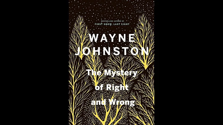 The Mystery of Right and Wrong with Wayne Johnston...