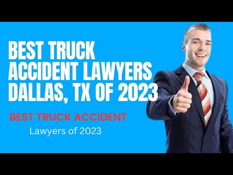 dallas truck accident lawyer ratings