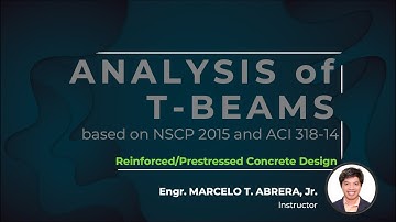 (1/3) ANALYSIS OF T-BEAMS based on NSCP 2015 and ACI 318 14 | Reinforced Concrete Design