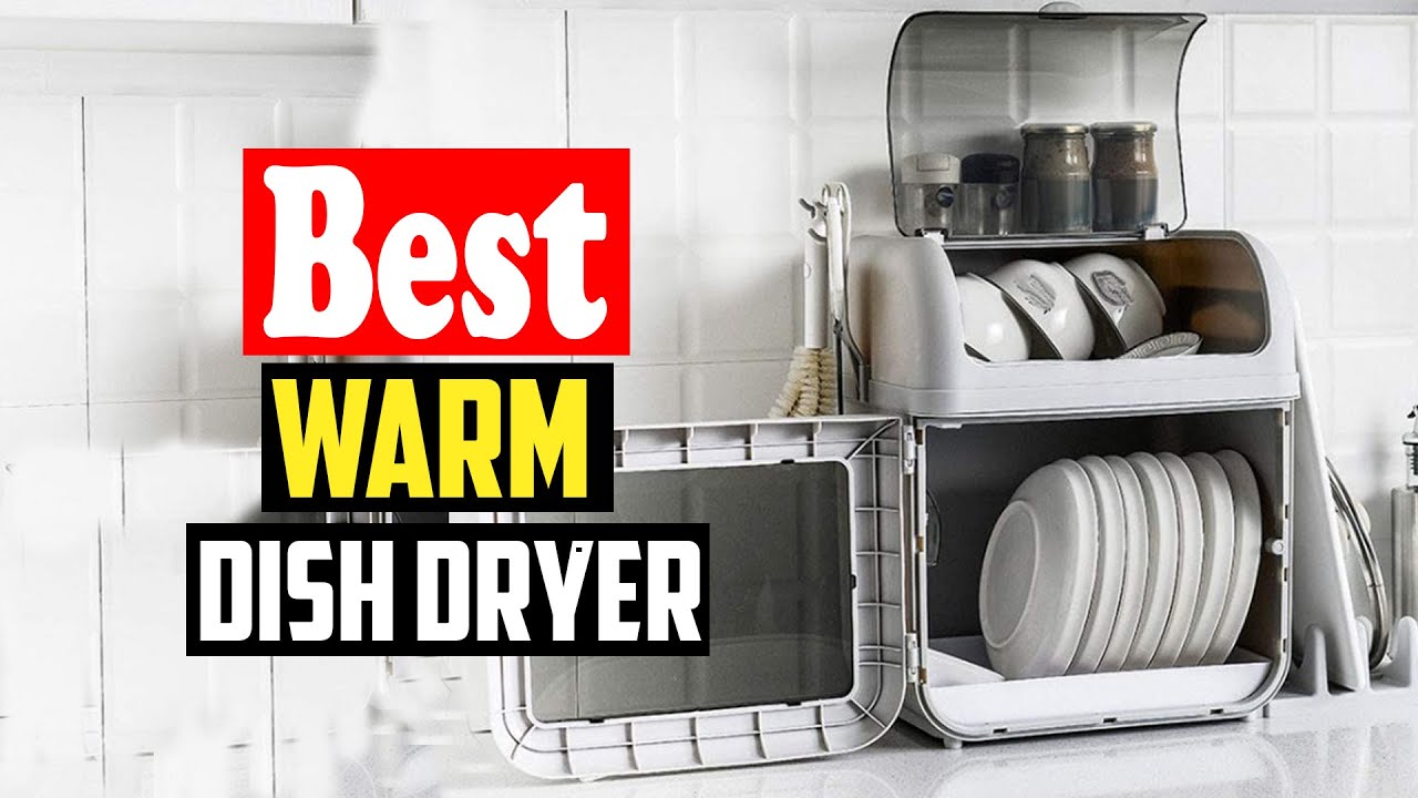 ✓Top 10 Best Warm Dish Dryer in 2023 