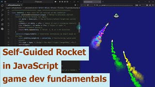 Self-Guided Rocket in JavaScript - game dev fundamentals