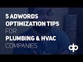 AdWords Optimization for Plumbers and HVAC Companies