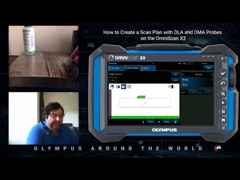 9. How to Create a Scan Plan with DLA and DMA Probes on the OmniScan™ X3