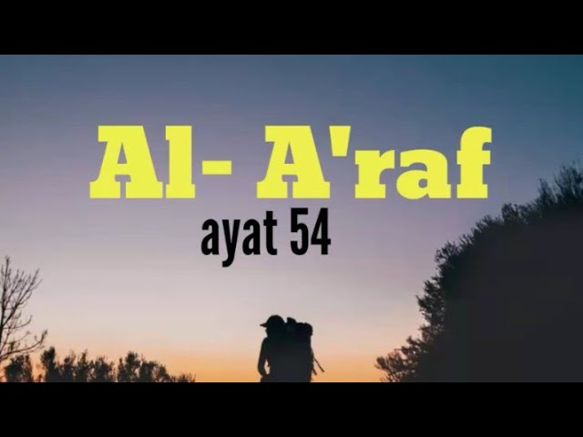 SURAH Al-A'raf.ayat 54 class=