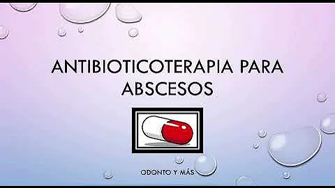 ¿Pueden los antibióticos curar por sí solos un absceso?