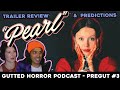 Pearl (2022) Official Trailer Review & Predictions - Gutted Horror Podcast - PREGUT Ep. 3
