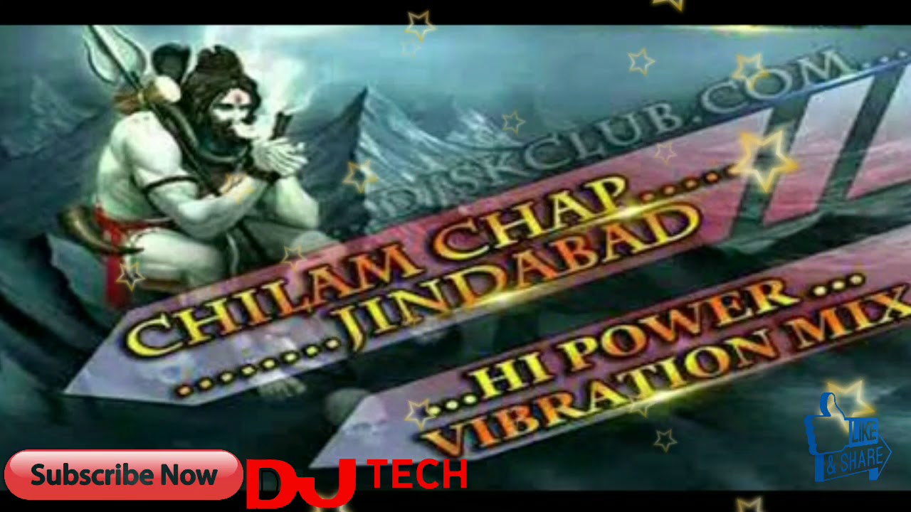 Chilam Chhap Chilam Chhap Jai Bhole Nath Full Hard Bass Mix DJ KK - YouTube