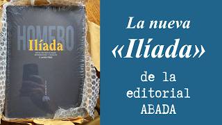 La «Ilíada» de la editorial Abada (edición revisada)