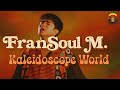 Kaleidoscope World - FranSoul M. (Cover)