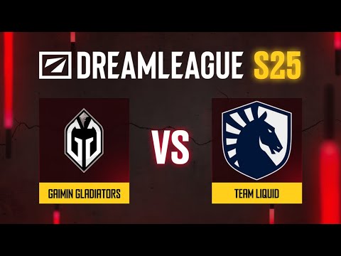 Gaimin Gladiators проти Team Liquid | Гра 2 | DreamLeague Season 25 - Group B