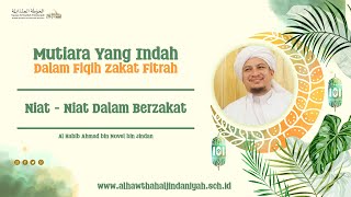 Intentions for Zakat || Al Habib Ahmad bin Novel bin Jindan