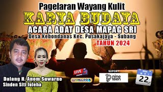 🔴[LIVE] PAGELARAN WAYANG KULIT KARYA BUDAYA || KEBONDANAS - PUSAKAJAYA - SBG || RABU , 22 MEI 2024