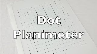 Dot planimeter Review / HowTo