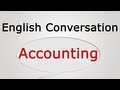 English conversation: Accounting
