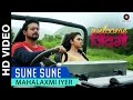 Sune Sune - Welcome Zindagi | Mahalaxmi Iyer | Swapnil Joshi & Amruta Khanvilkar