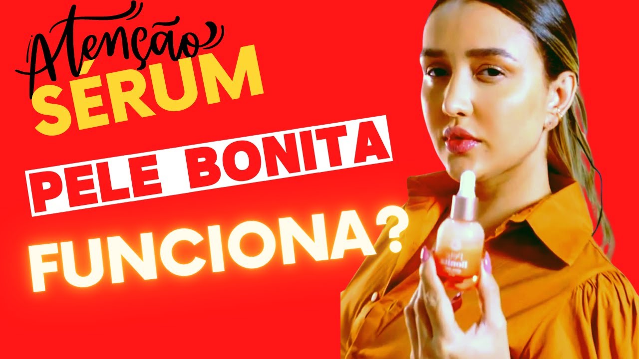 ⚠️Sérum Pele Bonita 360 Sérum Pele Bonita Lucas Pele Bonita é bom