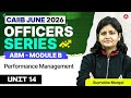 CAIIB June 2026 | CAIIB ABM Module B | Unit 14 Performance Management | Suprabha Mudgal