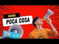 Banda poca cosa  gritar  oficial