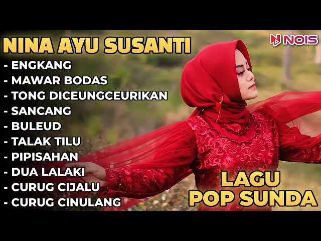 ENGKANG | MAWAR BODAS - NINA GASENTRA | POP SUNDA LAWAS FULL ALBUM | VERSI VIDEO KLIP TERBARU 2024 class=