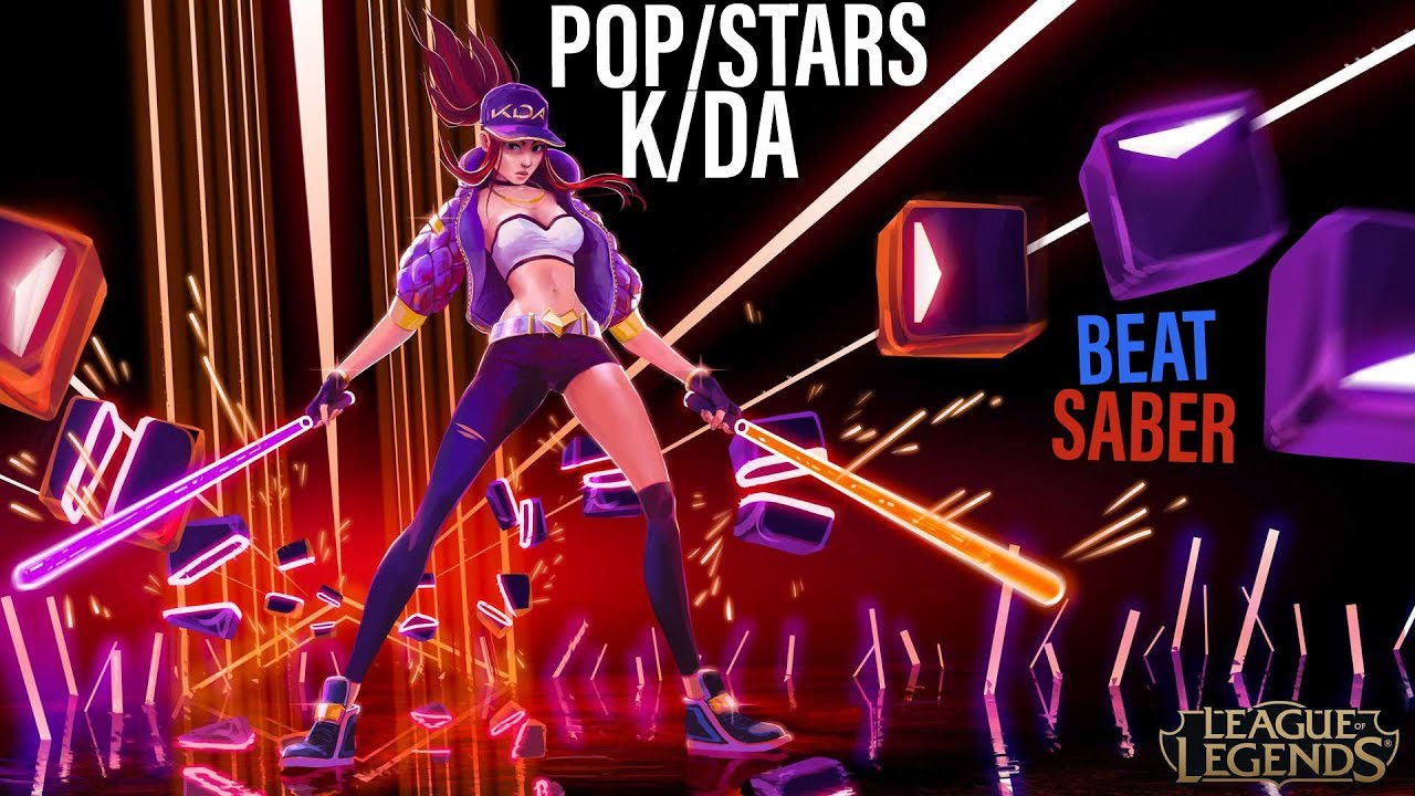 League of Legends / Beat Saber Track - Pop/Stars by K/DA
