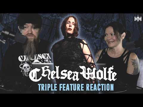 Introducing my girlfriend to CHELSEA WOLFE - New music triple feature reaction!