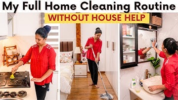 My Full Home Cleaning Routine Without House Help | How I Manage Everything