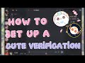 ,, 🌙 How to set up a cute verification in 2 WAYS 🌸