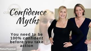 Busting Confidence Myth #3: Taking Action Even When You're Not 100% Ready! | Core Confidence
