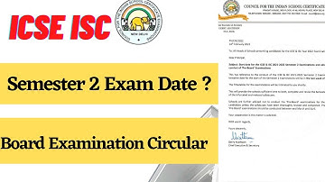 CISCE Announcement| Semester 2 Board Exam Dates Announced for ICSE and ISC