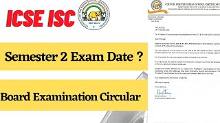 CISCE Announcement| Semester 2 Board Exam Dates Announced for ICSE and ISC CISCE Announcement| Semester 2 Board Exam Dates Announced for ICSE and ISC